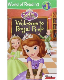 World of Reading: Sofia the First Welcome to Royal Prep, Level 1