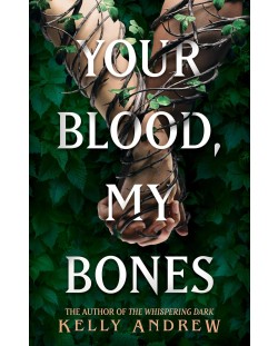 Your Blood, My Bones