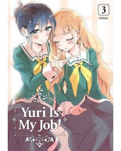 Yuri Is My Job!, Vol. 3: Reality Check