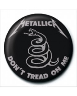 Значка Pyramid -  Metallica (Don't Tread On Me)