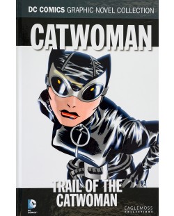 Catwoman: The Trail of Catwoman (DC Comics Graphic Novel Collection)