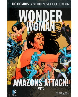 Wonder Woman: Amazons Attack, Part 1 (DC Comics Graphic Novel Collection)