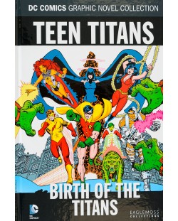 Teen Titans: Birth of the Titans (DC Comics Graphic Novel Collection)