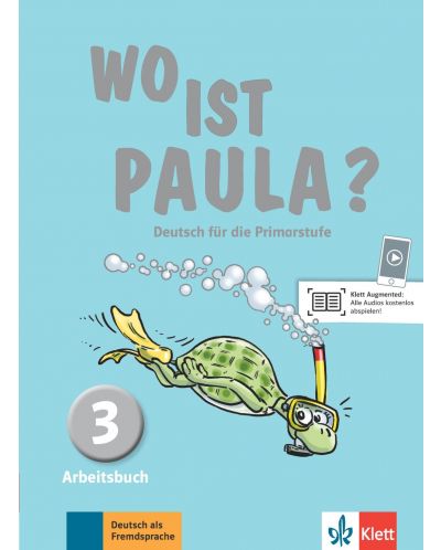 Wo ist Paula? 3 Arbeitsbuch mit CD-ROM (MP3- Audios) A1.2 - 1