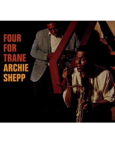 Archie Shepp - Four For Trane (CD)