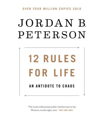 12 Rules for Life: An Antidote to Chaos - 1