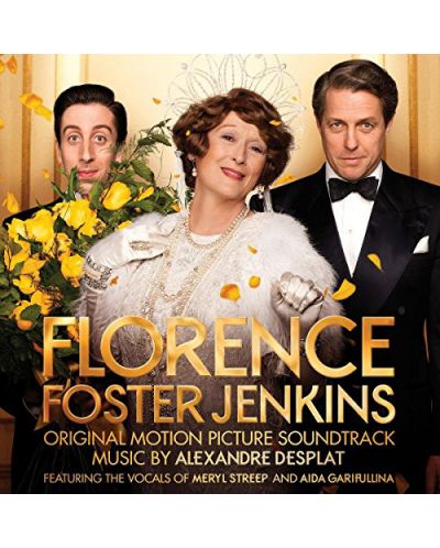 Alexandre Desplat, Meryl Streep - Florence Foster Jenkins (CD) - 1