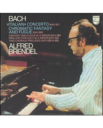 Alfred Brendel - Bach, J.S.: Italian Concerto; Chromatic Fantasy & Fugue etc (Vinyl) - 1