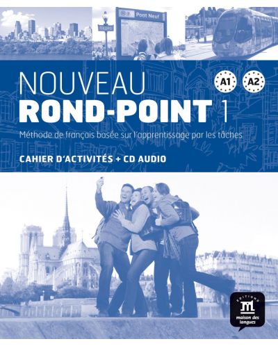 Nouveau Rond-Point 1 / Френски език - ниво А1-А2: Учебна тетрадка + CD (ново издание)