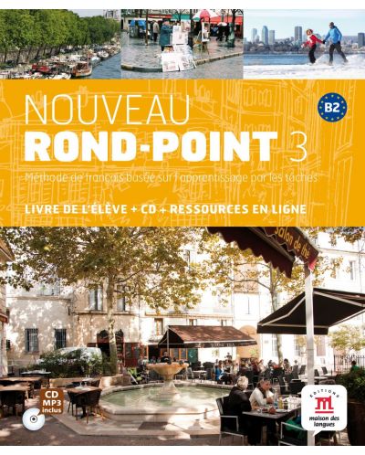 Nouveau Rond-Point 3 / Френски език - ниво B2: Учебник + CD (ново издание) - 1