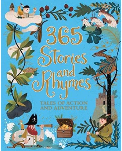 365 Stories and Rhymes - Tales of Action and Adventure