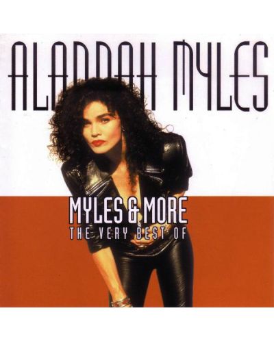 Alannah Myles - Myles And More -The Very Best Of (CD) - 1