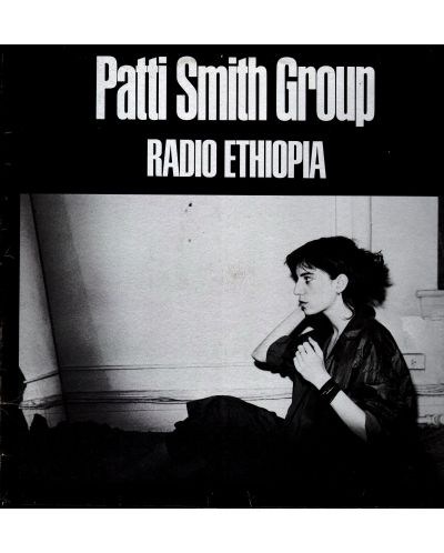 Patti Smith Group - Radio Ethiopia (Vinyl) (разопакована) - 1
