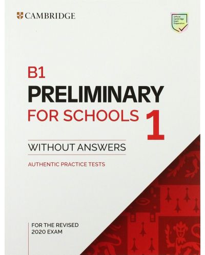 5 B1 Preliminary for Schools 1 for the Revised 2020 Exam Std.Bk w/o ans. - 1