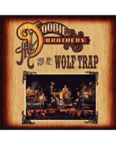 The Doobie Brothers - Live At The Wolf Trap - (CD)