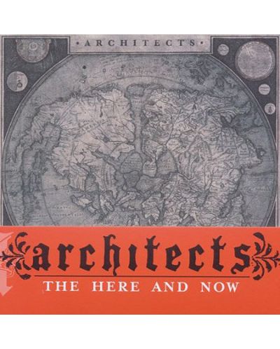 Architects - The Here and Now (CD)