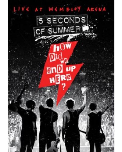 5 SECONDS OF SUMMER - How Did We End Up Here? – Live at Wembley Arena (DVD)