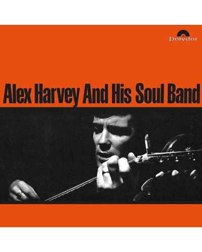 Alex Harvey And His Soul Band - Alex Harvey And His Soul Band (Vinyl)