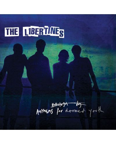 The Libertines - Anthems For Doomed Youth (CD)