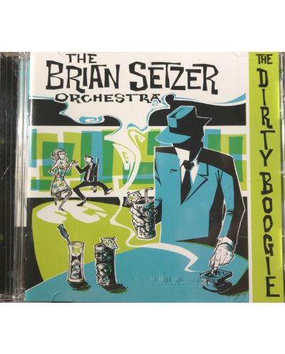 The Brian Setzer Orchestra, The Brian Setzer Orchestra - The Dirty Boogie - (CD)
