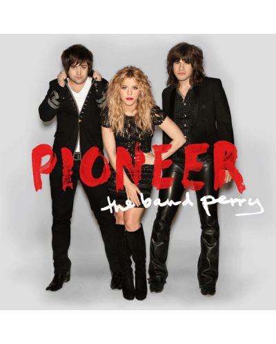 The Band Perry - Pioneer - (CD)