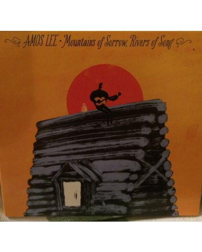 Amos Lee - Mountains Of Sorrow, Rivers Of Song (CD) - 1