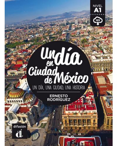 Un dia en Ciudad de Mexico + mp3/download (A1) - 1