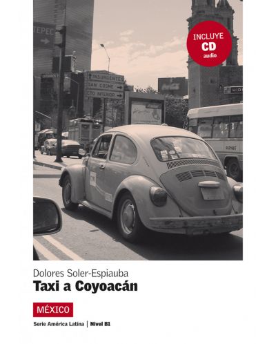 America Latina B1 - Taxi a Coyoacan + CD - 1