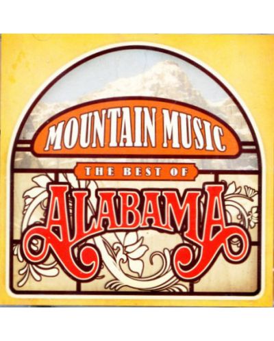 Alabama - Mountain Music &quot;The Best Of Alabama&quot; (CD)