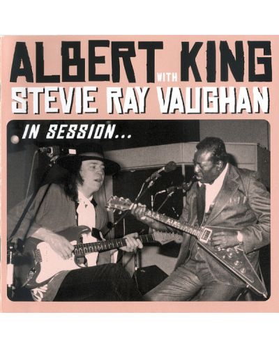 Albert King, Stevie Ray Vaughan - In Session (CD + DVD) - 1