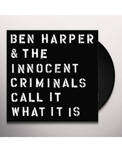 Ben Harper &amp; The Innocent Criminals - Call It What It Is (Vinyl)