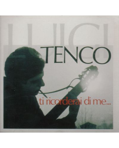 Luigi Tenco - Ti Ricorderai Di Me - (CD)