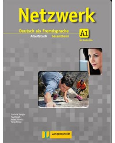 Netzwerk 1 Arbeitsbuch: Немски език - ниво A1 (учебна тетрадка + 2 Audio-CDs) - 1