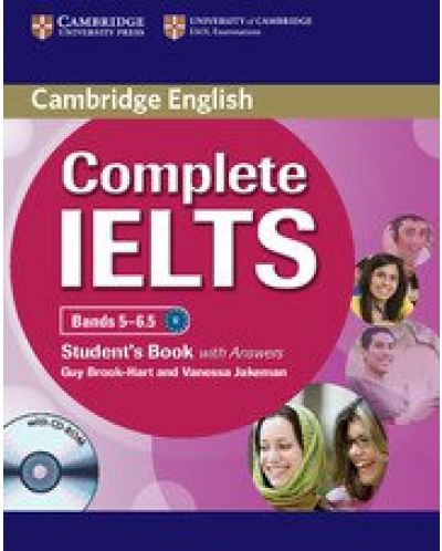 Complete IELTS Bands 5 - 6.5 Student's Book with answers: Английски език - ниво B2 (учебник с отговори + CD-ROM)