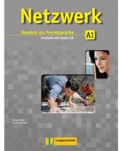 Netzwerk 1 Testheft: Немски език - ниво A1 (тестове + Audio-CD) - 1