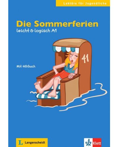 Leicht & logisch A1: Die Sommerferien (Адаптирано издание - немски + Audio-CD) - 1