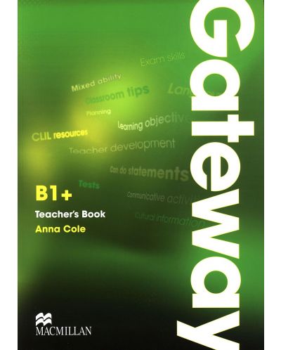 Gateway B1+:  Teacher's Book / Английски език (Книга за учителя) - 1
