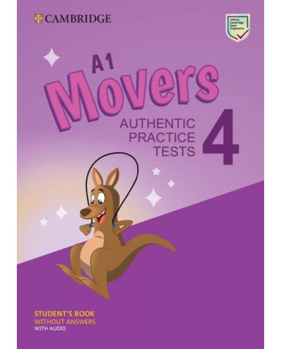 A1 Movers 4 Student's Book without Answers with Audio : Authentic Practice Tests - 1