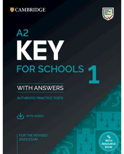A2 Key for Schools 1 for the Revised 2020 Exam Student's Book with Answers with Audio with Resource Bank - 1