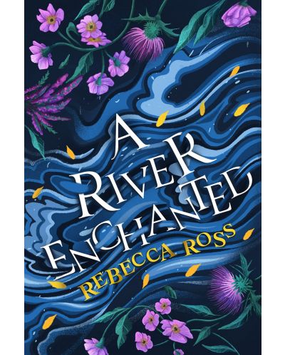 A River Enchanted - 1