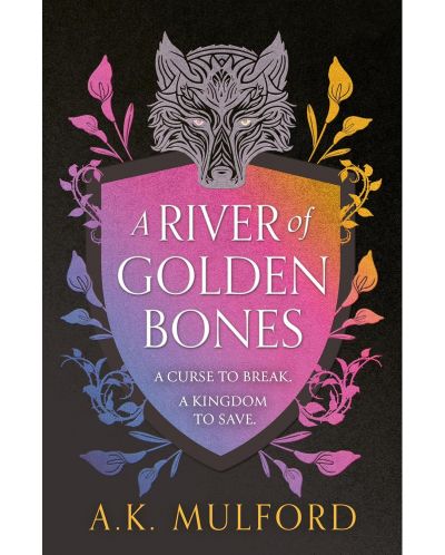 A River of Golden Bones: Book 1 - 1
