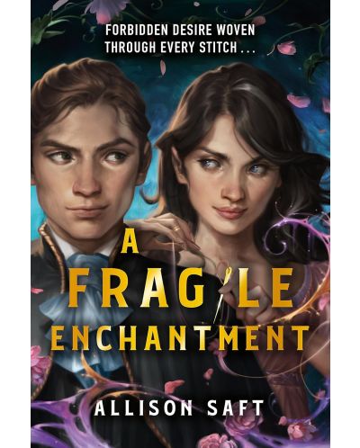 A Fragile Enchantment - 1