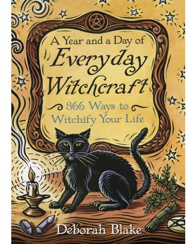 A Year and a Day of Everyday Witchcraft - 1