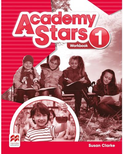 Academy Stars Level 1: Workbook / Английски език - ниво 1: Учебна тетрадка - 1