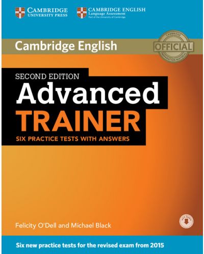 Advanced Trainer Six Practice Tests with Answers with Audio - 1