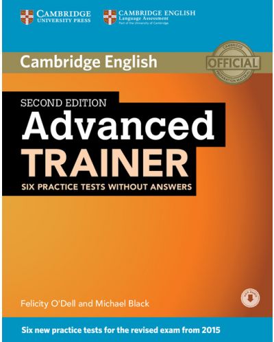 Advanced Trainer Six Practice Tests without Answers with Audio - 1