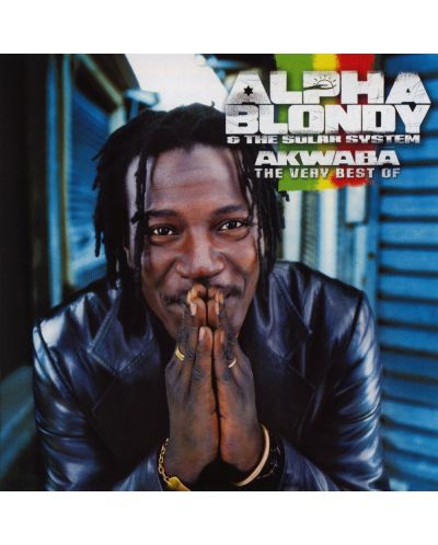 Alpha Blondy - Akwaba, The Very Best Of (CD)
