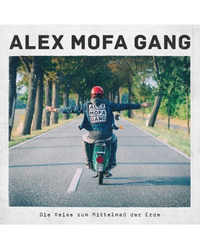 Alex Mofa Gang - Die Reise zum Mittelmaß der Erde (CD) - 1