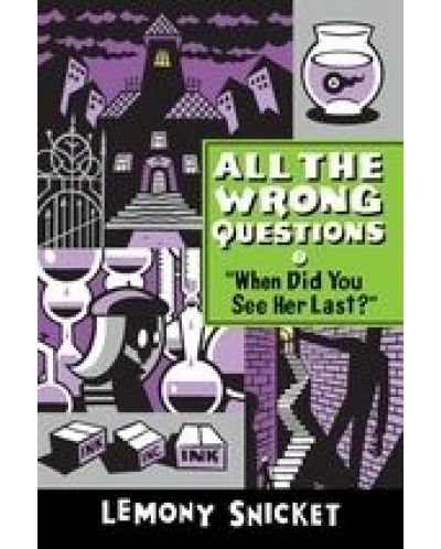 All the Wrong Questions 2 &quot;When Did You See Her Last?&quot;