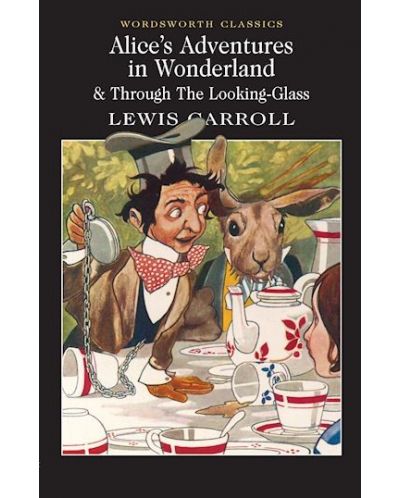 Alice's Adventures in Wonderland and Through the Looking Glass - 1